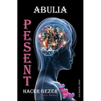 Pesent Abulıa Hacer Gezer