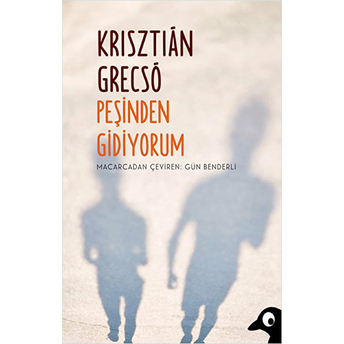 Peşinden Gidiyorum Krisztian Grecso