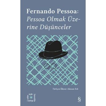 Pessoa Olmak Üzerine Düşünceler - Everest Açıkhava 14 Fernando Pessoa