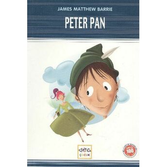 Peter Pan / 100 Temel Eser James Matthew Barrie