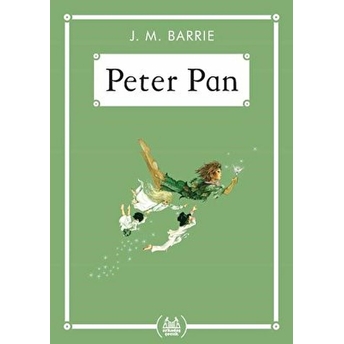 Peter Pan - Gökkuşağı Cep Kitap Dizisi J. M. Barrie