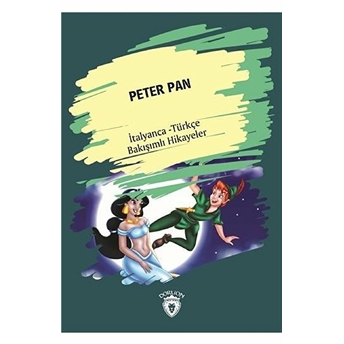 Peter Pan-Italyanca Türkçe Bakışımlı Hikayeler Kolektif