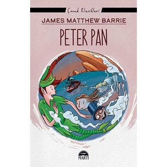 Peter Pan - James Matthew Barrie