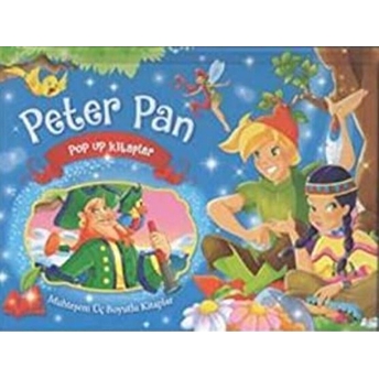 Peter Pan - Muhteşem Üç Boyutlu Kitaplar Kolektif