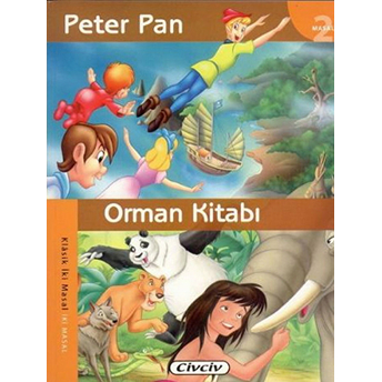 Peter Pan - Orman Kitabı (2 Masal Birden) Kolektif