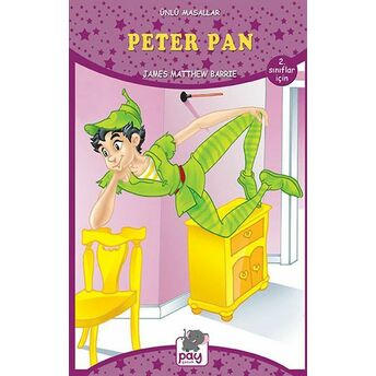 Peter Pan - Ünlü Masallar - 2. Sınıflar Için James Matthew Barrie