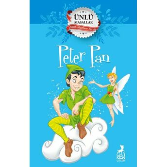 Peter Pan - Ünlü Masallar James Matthew Barrie