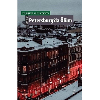 Petersburg’da Ölüm