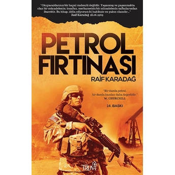 Petrol Fırtınası Raif Karadağ