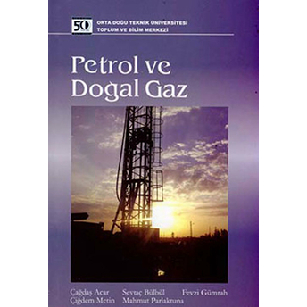 Petrol Ve Doğal Gaz Çağdaş Acar