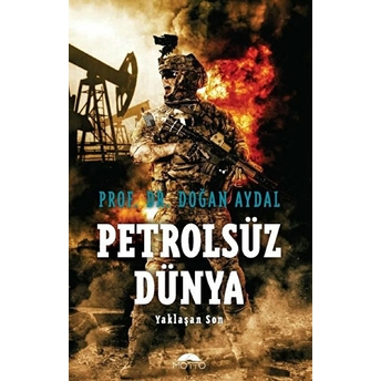 Petrolsüz Dünya Doğan Aydal