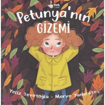 Petunya'nın Gizemi Yeliz Tevetoğlu - Merve Yanarateş