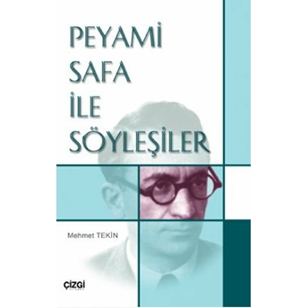 Peyami Safa Ile Söyleşiler Mehmet Tekin