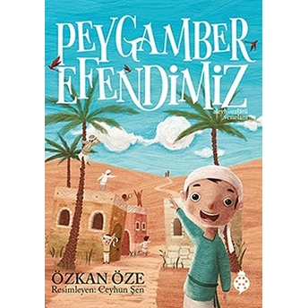 Peygamber Efendimiz (Sav) Özkan Öze