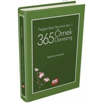 Peygamber Efendimizden 365 Örnek Davranış Mehmet Fuad Köprülü