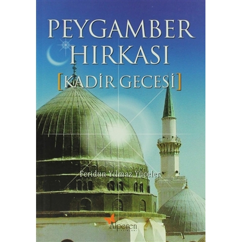 Peygamber Hırkası Feridun Yılmaz Yüceler