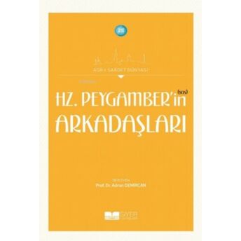 Peygamber Sas Ailesi;Asrı Saadet Dünyası 23Asr-I Saadet Dünyası 23 Adnan Demircan