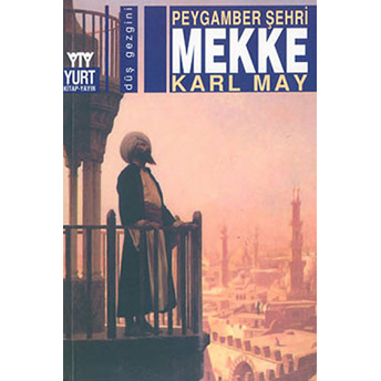 Peygamber Şehri Mekke