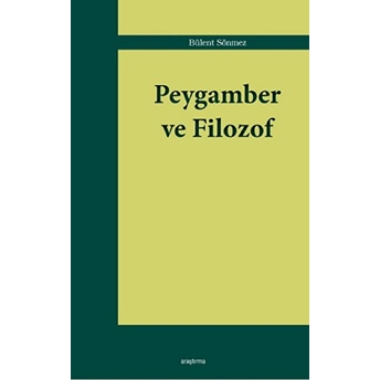 Peygamber Ve Filozof Bülent Sönmez