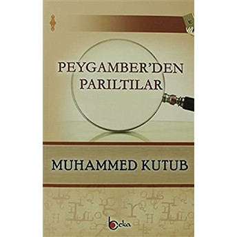 Peygamberden Parıltılar Muhammed Kutub