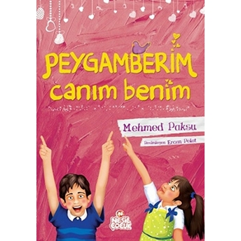 Peygamberim Canım Benim Mehmed Paksu