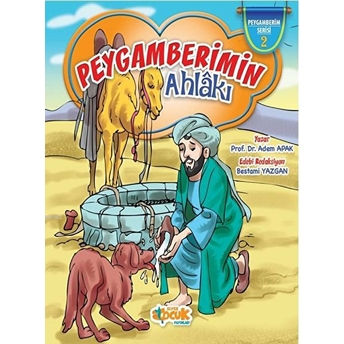 Peygamberim Serisi 2 - Peygamberimin Ahlakı