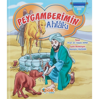 Peygamberimin Ahlakı (Ciltli) Adem Apak