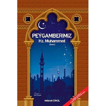 Peygamberimiz Hz. Muhammed ( S.a.v ) - Büyük Boy Mehmet Erkol