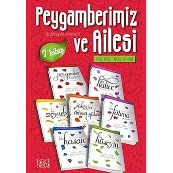 Peygamberimiz Ve Ailesi Serisi (7 Kitap Takım) Hilal Kara, Abdullah Kara