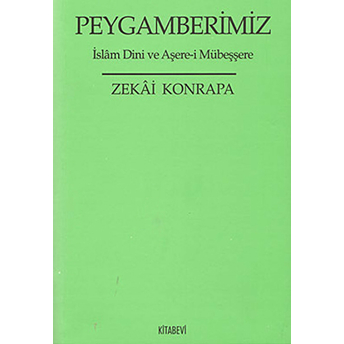 Peygamberimiz Zekai Konrapa