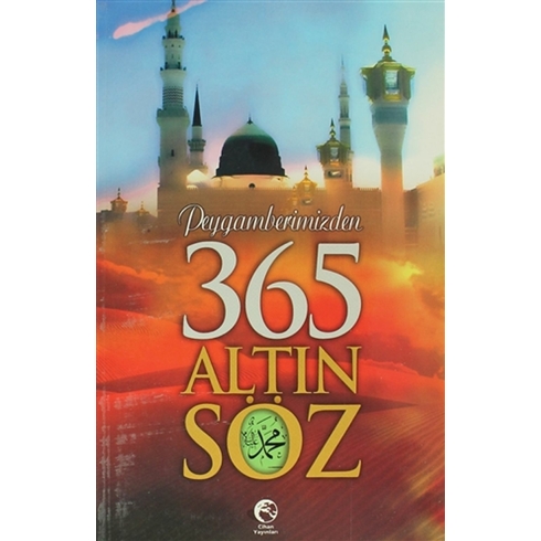 Peygamberimizden 365 Altın Söz-Mehmet Dikmen