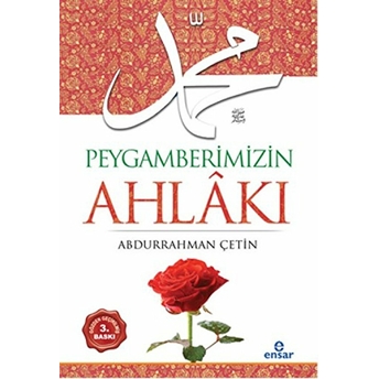 Peygamberimizin Ahlakı Abdurrahman Çetin