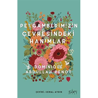 Peygamberimizin Çevresindeki Hanımlar Dominique Abdullah Penot