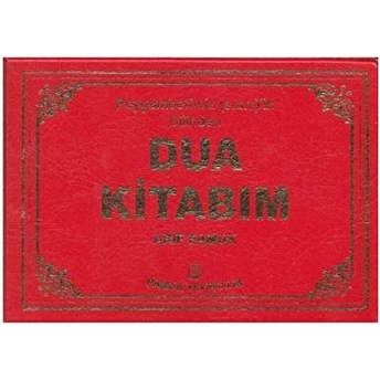 Peygamberimizin Dilinden Dua Kitabım (Plastik Kapak) (Dua-112) Arif Pamuk