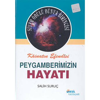 Peygamberimizin Hayatı 2 (Ciltli) - Salih Suruç