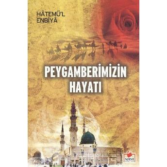 Peygamberimizin Hayatı Dergi Boy M. Salih Eyüpoğlu