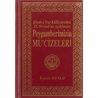 Peygamberimizin Mu'Cizeleri Ciltli Ismail Mutlu