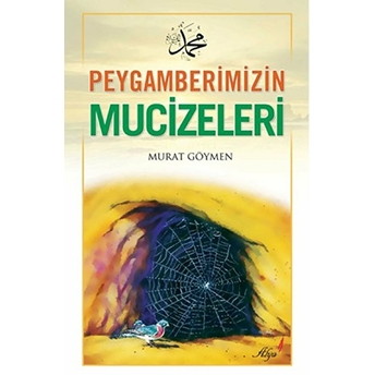 Peygamberimizin Mucizeleri Murat Göymen