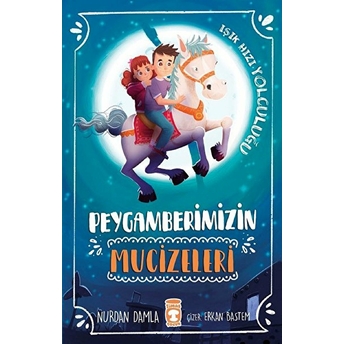 Peygamberimizin Mucizeleri Nurdan Damla