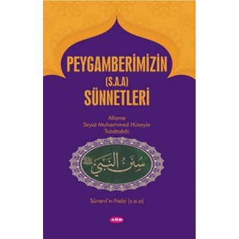 Peygamberimizin (S.a.a) Sünnetleri Allame Muhammed Hüseyin Tabatabai