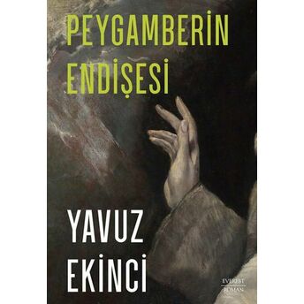 Peygamberin Endişesi Yavuz Ekinci