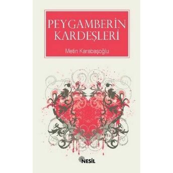 Peygamberin Kardeşleri Metin Karabaşoğlu