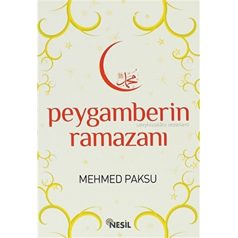 Peygamberin Ramazanı Mehmed Paksu