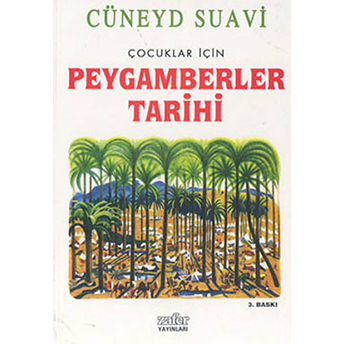 Peygamberler Tarihi Çocuklar Için Cüneyd Suavi