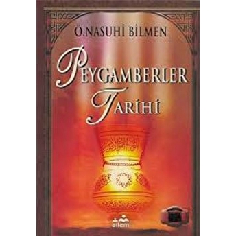 Peygamberler Tarihi Ömer Nasuhi Bilmen