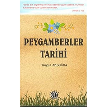 Peygamberler Tarihi Turgut Akbuğra