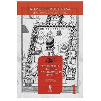 Peygamberler Tarihi Ve Hz. Muhammed’in (S.a.v.) Hayatı 1 Ahmed Cevdet Paşa