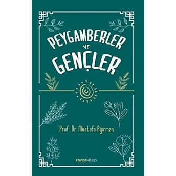 Peygamberler Ve Gençler Mustafa Ağırman