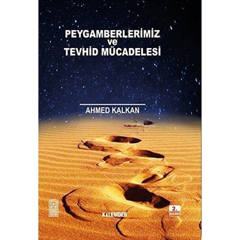 Peygamberler Ve Tevhid Mücadelesi Ciltli Ahmed Kalkan