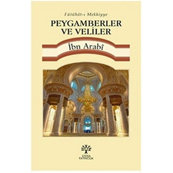 Peygamberler Ve Veliler Muhyiddin Ibn Arabi